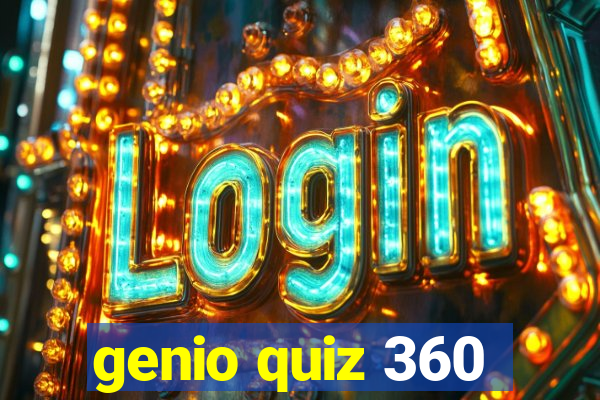 genio quiz 360